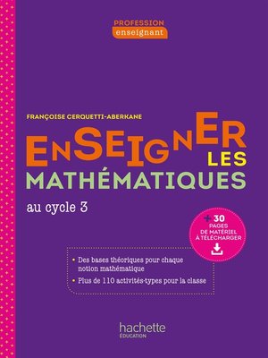 cover image of Profession enseignant--Enseigner les Mathématiques au cycle 3--ePub FXL--Ed. 2021